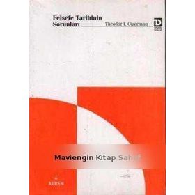 Felsefe Tarihinin Sorunları - Theodor I. Oizerman