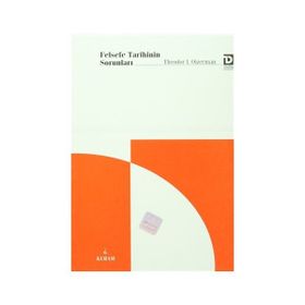 Felsefe Tarihinin Sorunları - Theodor I. Oizerman