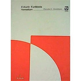 Felsefe Tarihinin Sorunları - Theodor I. Oizerman