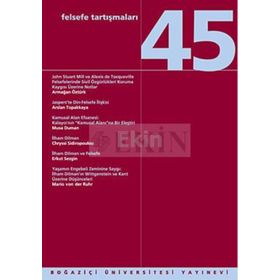 FELSEFE TARTIŞMALARI 45 - KOLEKTIF