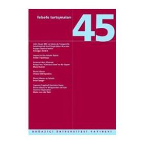 FELSEFE TARTIŞMALARI 45 - KOLEKTIF