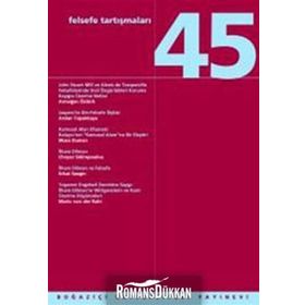 FELSEFE TARTIŞMALARI 45 - KOLEKTIF