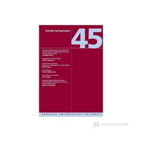 FELSEFE TARTIŞMALARI 45 - KOLEKTIF