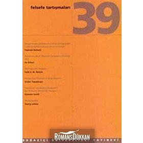Felsefe Tartışmaları Sayı: 39 - Kollektif