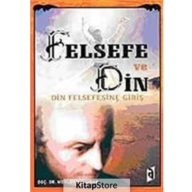 FELSEFE VE DIN - MEVLÜT ALBAYRAK