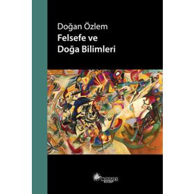FELSEFE VE DOĞA BILIMLERI - DOĞAN ÖZLEM