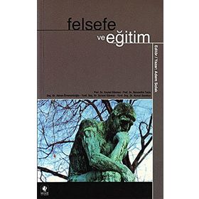 FELSEFE VE EĞİTİM - ADEM SOLAK