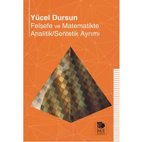 Felsefe ve Matematikte Analitik-Sentetik Ayrımı - Yücel Dursun