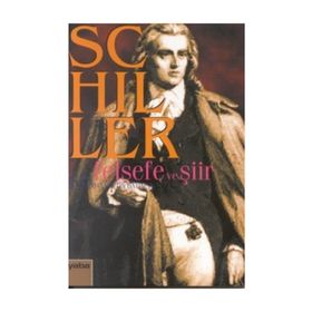 Felsefe ve Şiir - friedrich schiller