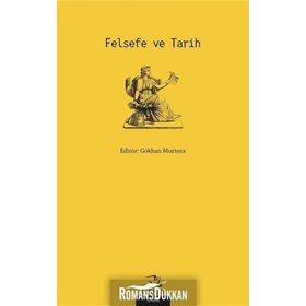 Felsefe ve Tarih Sadık Türker Pinhan Yayıncılık