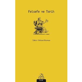 Felsefe ve Tarih Sadık Türker Pinhan Yayıncılık