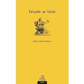 Felsefe ve Tarih Sadık Türker Pinhan Yayıncılık