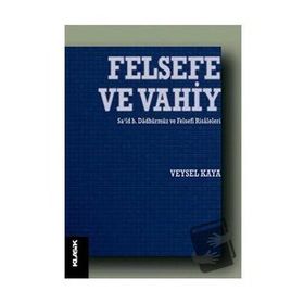 Felsefe ve Vahiy - Veysel Kaya
