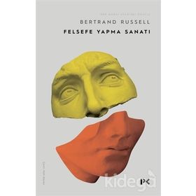 FELSEFE YAPMA SANATI VE DİĞER MAKALELER - BERTRAND RUSSELL