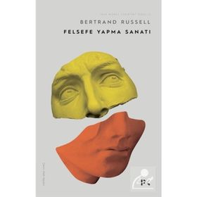 FELSEFE YAPMA SANATI VE DİĞER MAKALELER - BERTRAND RUSSELL