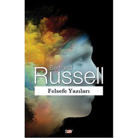 Felsefe Yazıları - Bertrand Russell