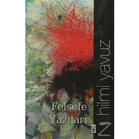 FELSEFE YAZILARI - HILMI YAVUZ