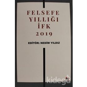 Felsefe Yıllığı İfk 2019 - Nedim Yıldız