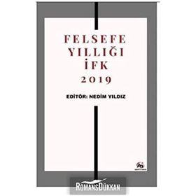 Felsefe Yıllığı İfk 2019 - Nedim Yıldız