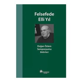 Felsefede Elli Yıl - Mustafa Günay