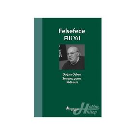 Felsefede Elli Yıl - Mustafa Günay