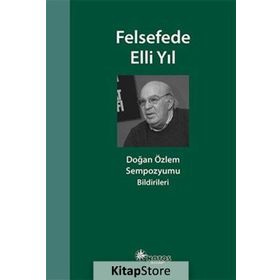 Felsefede Elli Yıl - Mustafa Günay