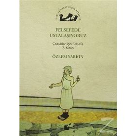 Felsefede Ustalaşıyoruz - Özlem Yarkın