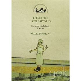 Felsefede Ustalaşıyoruz - Özlem Yarkın
