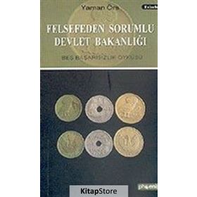 FELSEFEDEN SORUMLU DEVLET BAKANLIĞI - YAMAN ÖRS