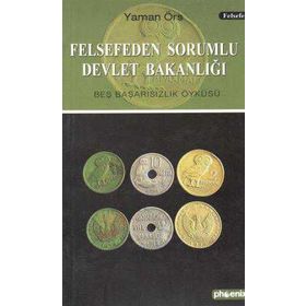 FELSEFEDEN SORUMLU DEVLET BAKANLIĞI - YAMAN ÖRS