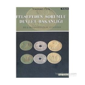 FELSEFEDEN SORUMLU DEVLET BAKANLIĞI - YAMAN ÖRS