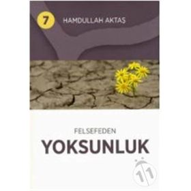 Felsefeden Yoksunluk 7 - Hamdullah Aktaş