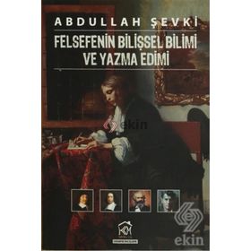 Felsefenin Bilişsel Bilimi ve Yazma Edimi - Abdullah Şevki