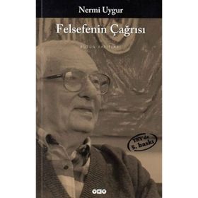 FELSEFENIN ÇAĞRISI - NERMI UYGUR