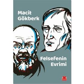 Felsefenin Evrimi - Macit Gökberk