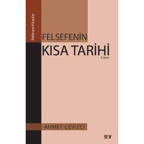 FELSEFENIN KISA TARIHI - AHMET CEVIZCI