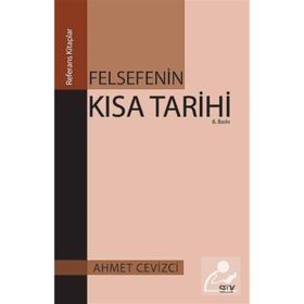 FELSEFENIN KISA TARIHI - AHMET CEVIZCI