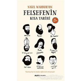 Felsefenin Kısa Tarihi - Nigel Warburton