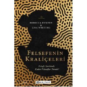 Felsefenin Kraliçeleri - Rebecca Buxton - Lisa Whiting