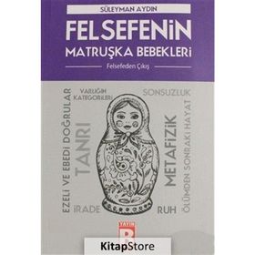 Felsefenin Matruşka Bebekleri - Süleyman Aydın
