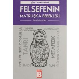 Felsefenin Matruşka Bebekleri - Süleyman Aydın