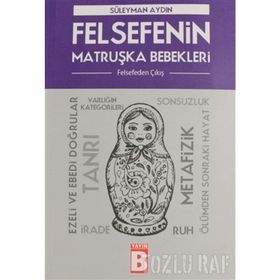 Felsefenin Matruşka Bebekleri - Süleyman Aydın