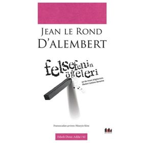 Felsefenin Öğeleri - Jean Le Rond D’Alembert