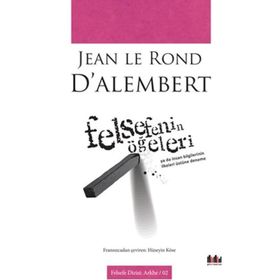 Felsefenin Öğeleri - Jean Le Rond D’Alembert