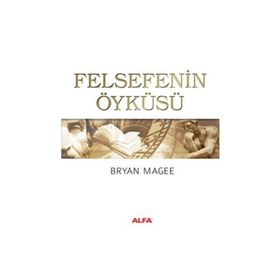 FELSEFENIN ÖYKÜSÜ - WILL DURANT