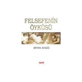 FELSEFENIN ÖYKÜSÜ - WILL DURANT