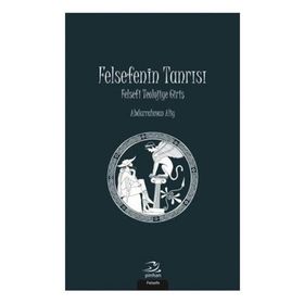 Felsefenin Tanrısı - Abdurrahman Aliy
