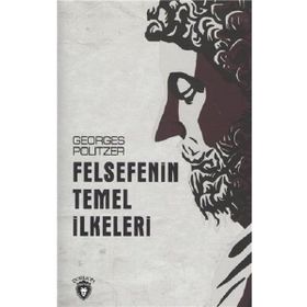 FELSEFENIN TEMEL İLKELERI - GENEL