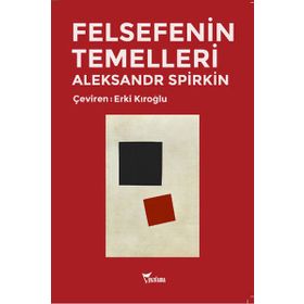 Felsefenin Temelleri - Alexander Spirkin