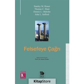 FELSEFEYE ÇAĞRI SORULAR VE SEÇENEKLER - STANLEY M. HONER;THOMAS C. HUNT;DENNIS L. OKHOLM